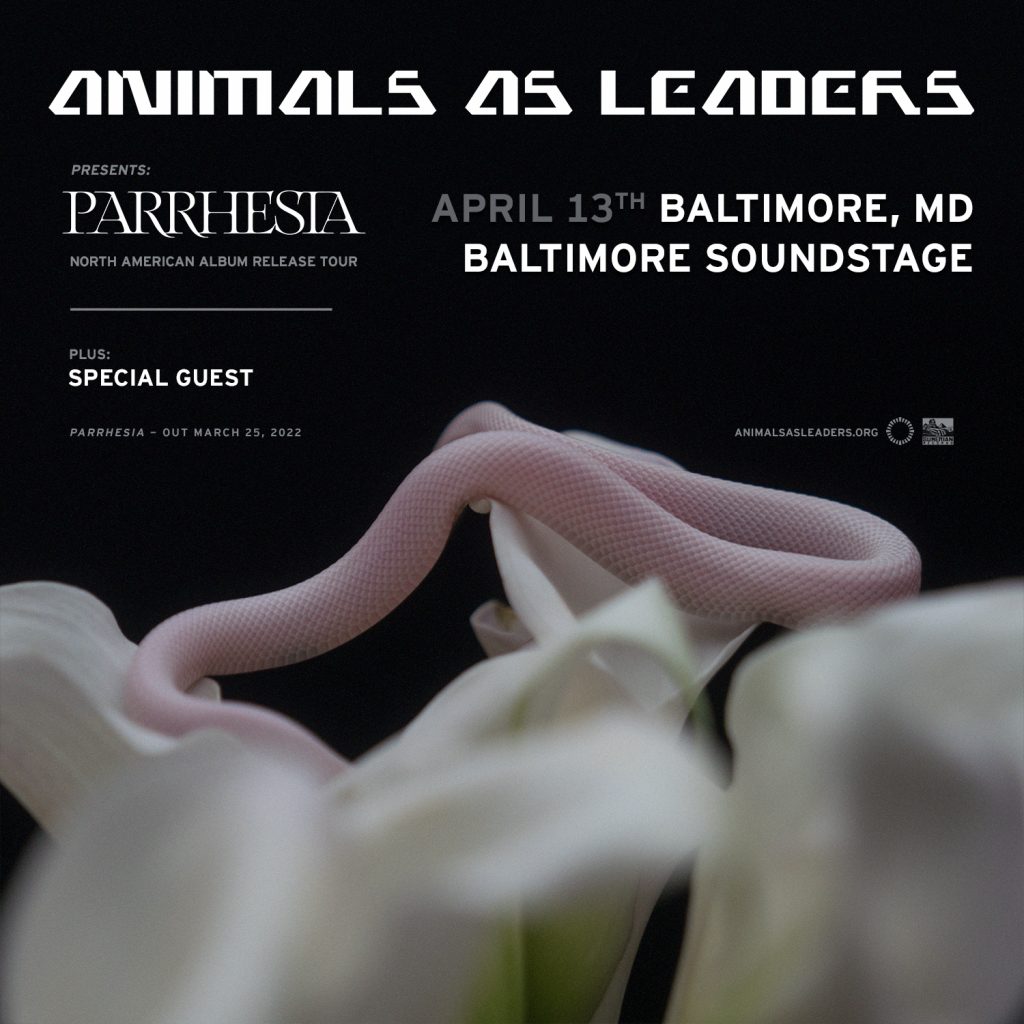 Animals As Leaders: Parrhesia Tour - Baltimore Soundstage Animals As Leaders: Parrhesia Tour - Baltimore Soundstage
