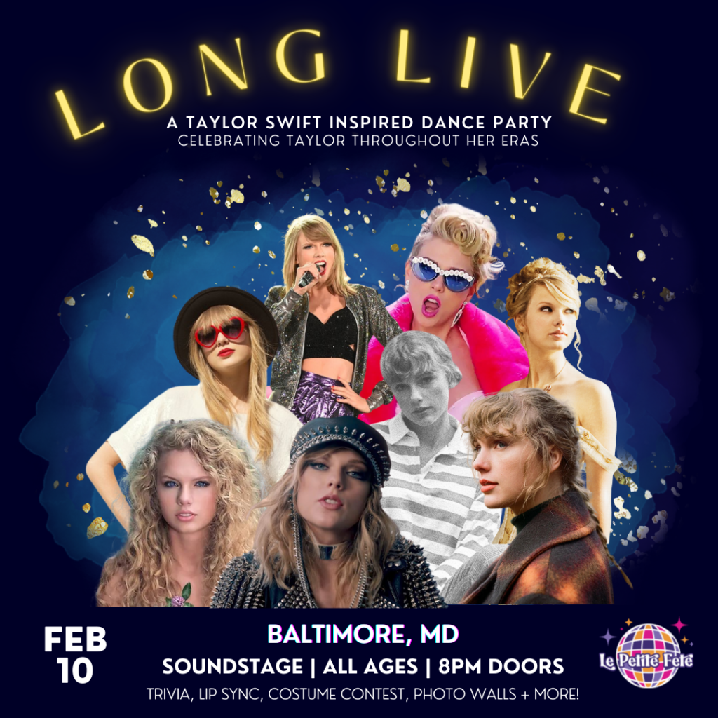 Long Live - A Taylor Swift Inspired Dance Party - Baltimore Soundstage