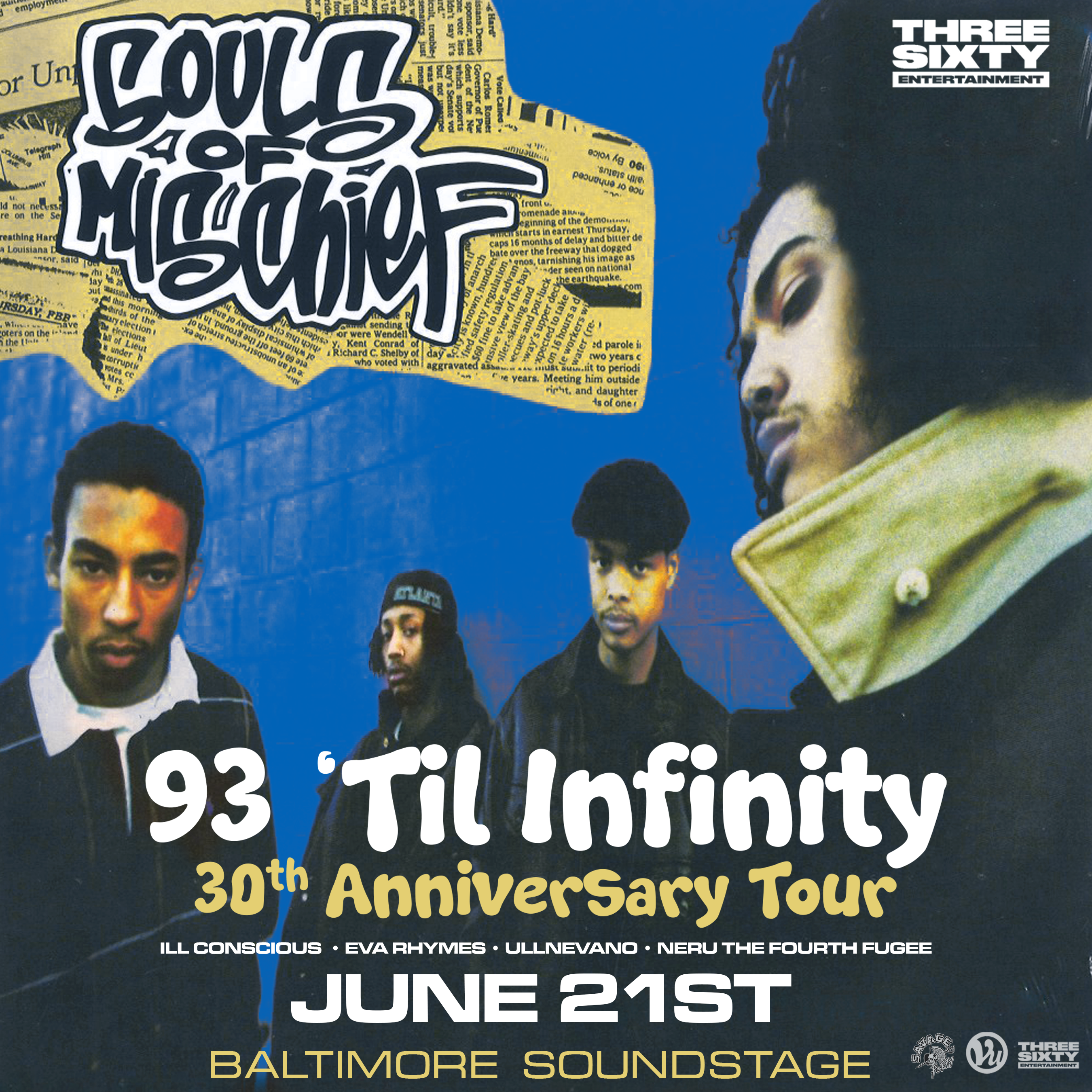 SOULS OF MISCHIEF - 93 Til Infinity 30th Anniversary Tour