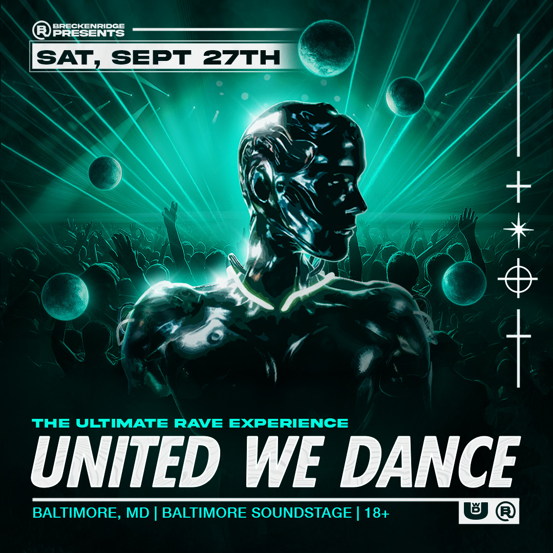 Boltimore Rave United We Dance: The Ultimate Rave Experience (18+) - Baltimore Soundstage